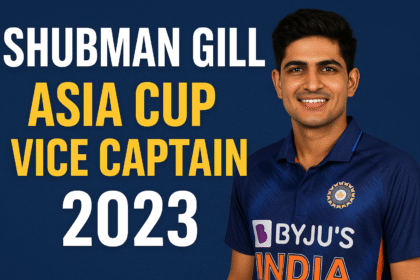 Shubman Gill Asia Cup Vice Captain