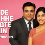 Bade Achhe Lagte Hain Dailymotion